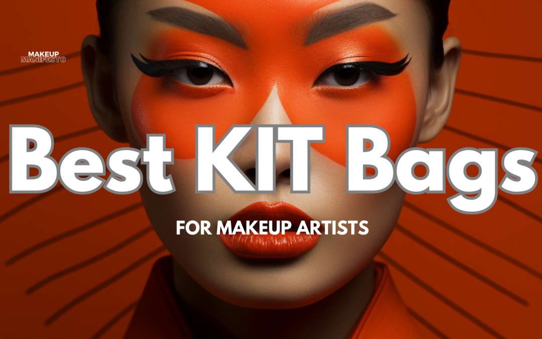 Best Kit Bags for Makeup Artists