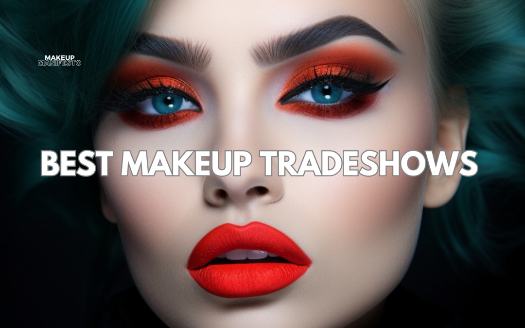 Best Makeup Artist Tradeshows